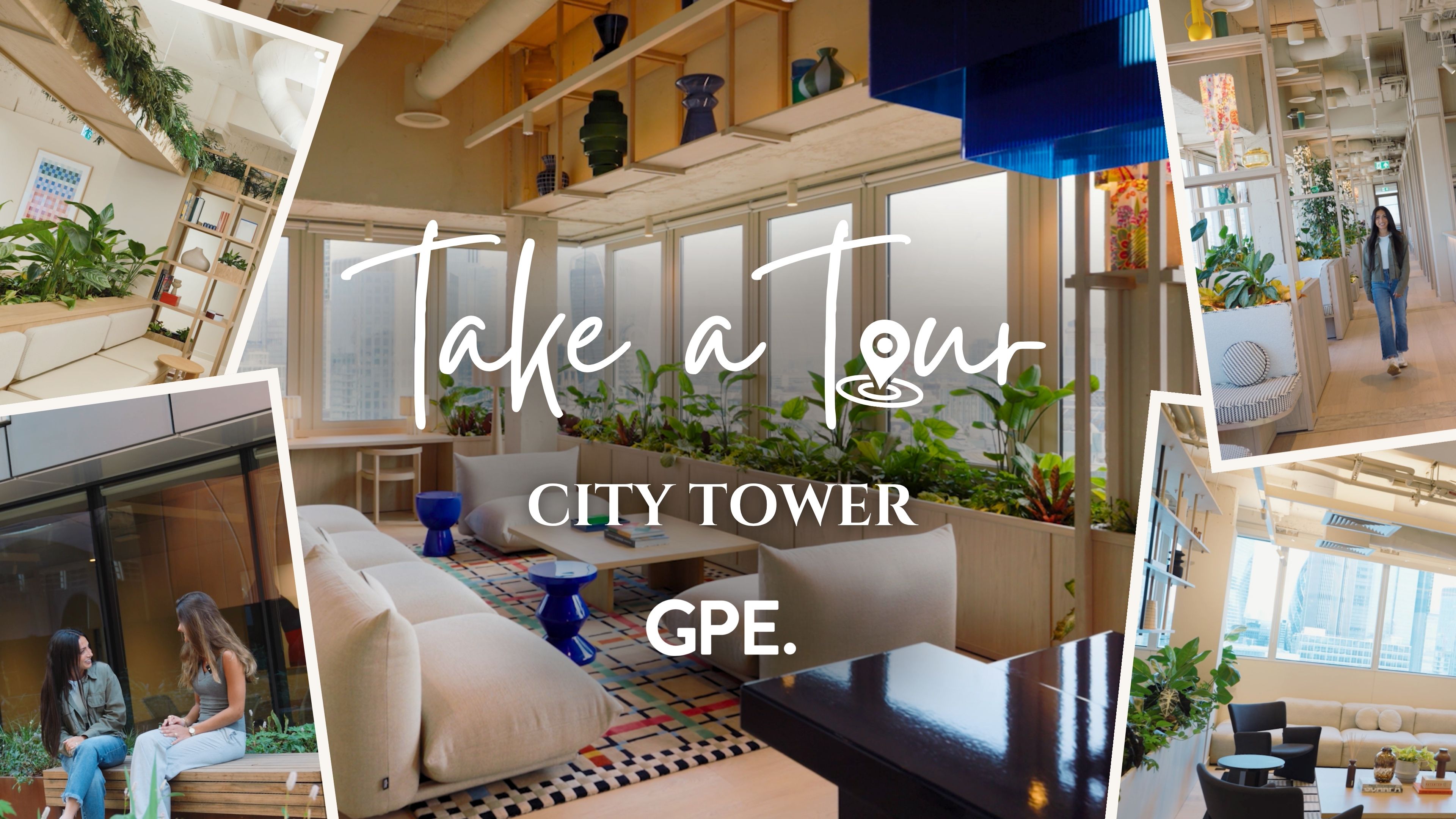 Take a Tour: GPE, City Tower